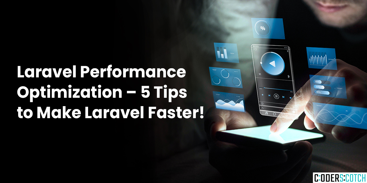 Laravel Performance Optimization – 5 Tips to Make Laravel Faster!