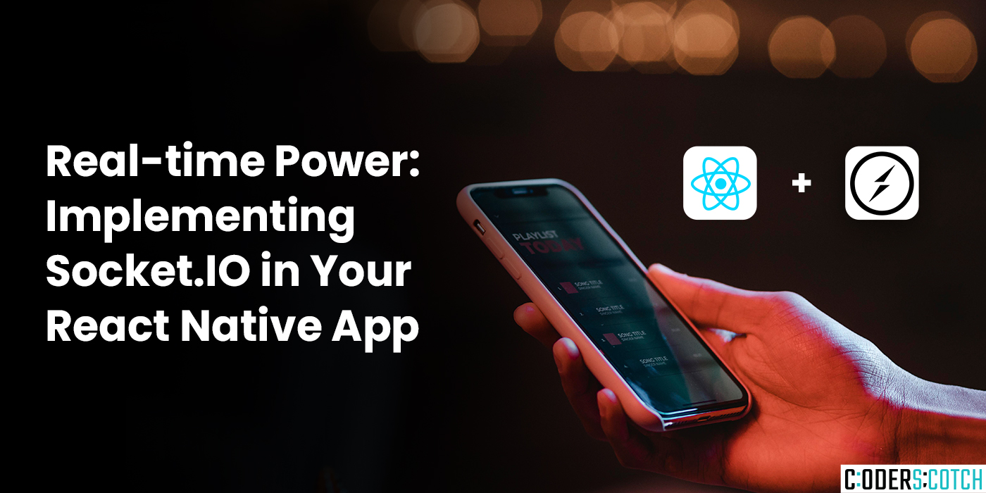 Real-time Power Implementing Socket.IO in Your React Native App